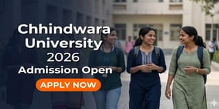 Chhindwara University Admission 2026 Open; Apply by May 30